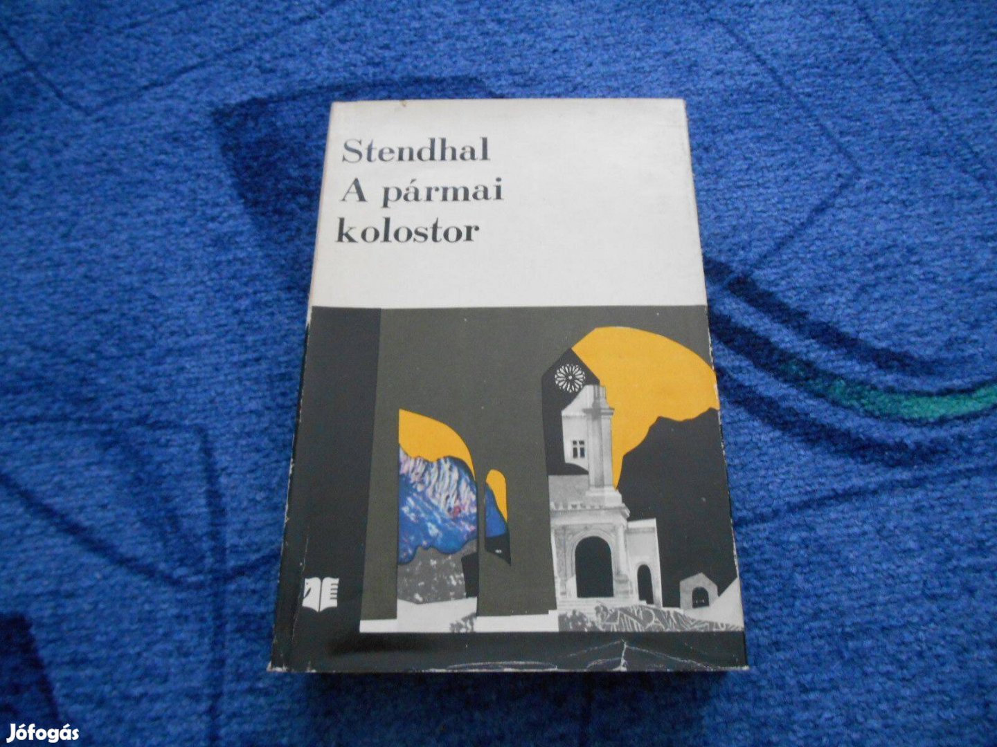 Stendhal: A pármai kolostor