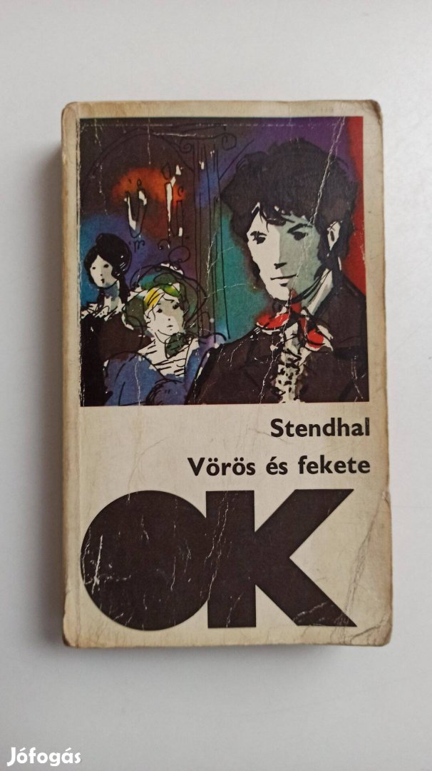 Stendhal - Vörös és fekete / Krónika 1830-ból