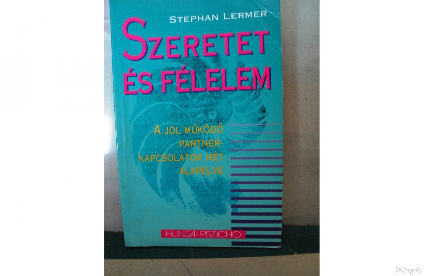 Stephan Lermer: Szeretet és félelem