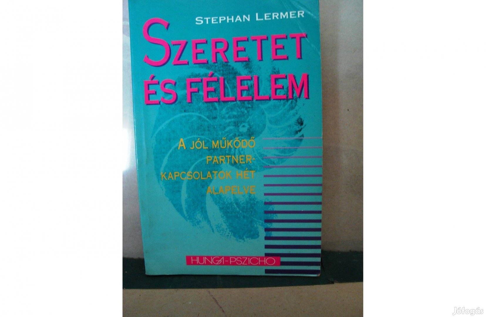 Stephan Lermer: Szeretet és félelem