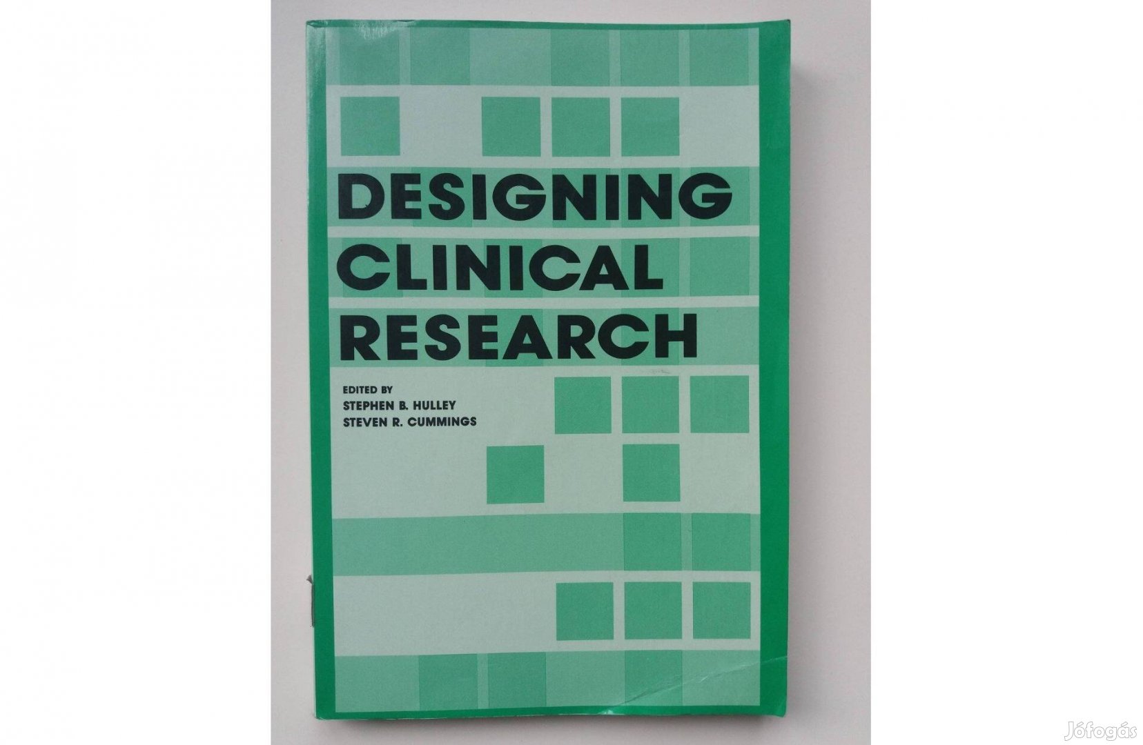 Stephen B. Hulley, Steven R. Cummings: Designing Clinical Research