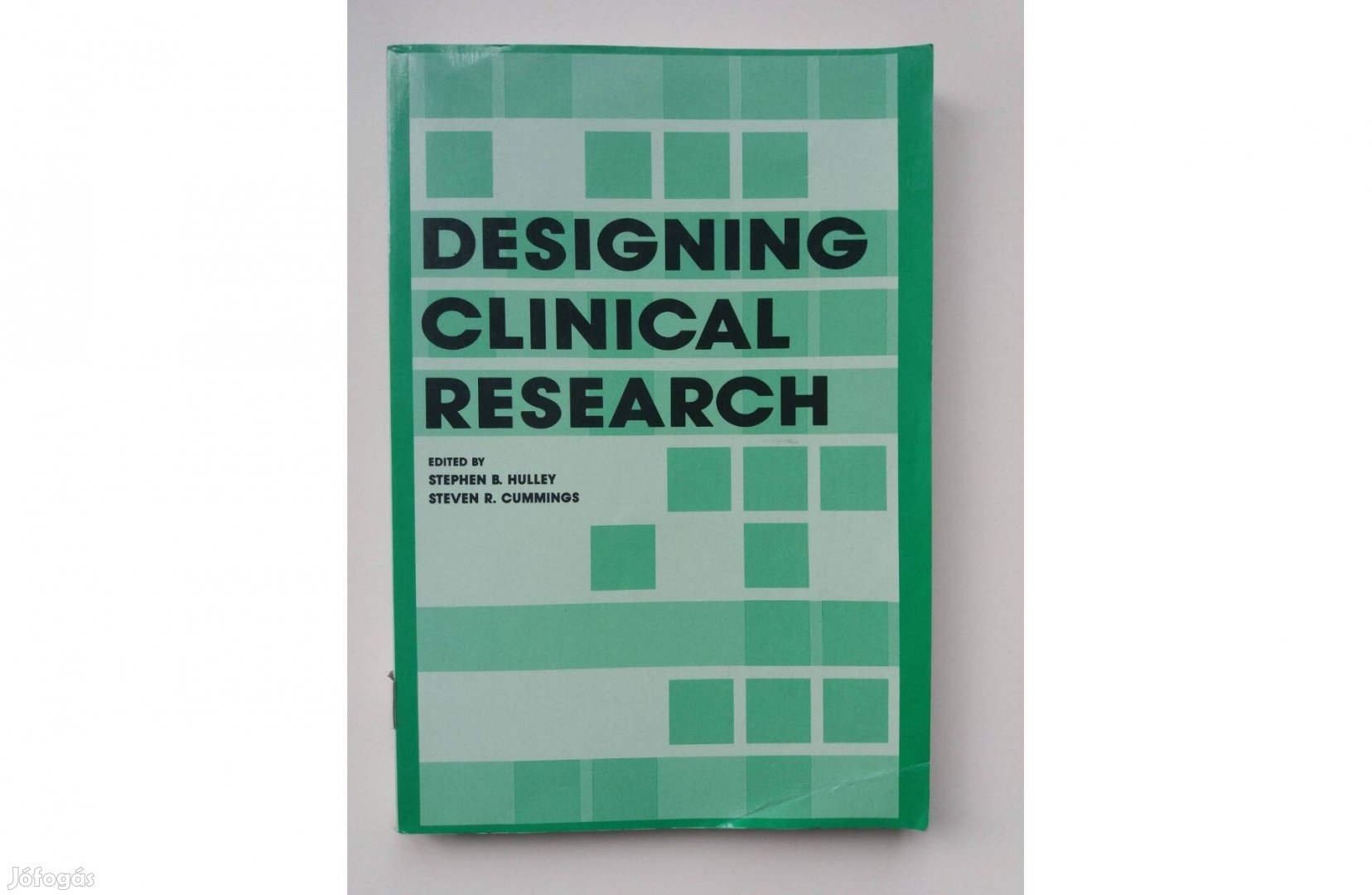 Stephen B. Hulley, Steven R. Cummings Designing Clinical