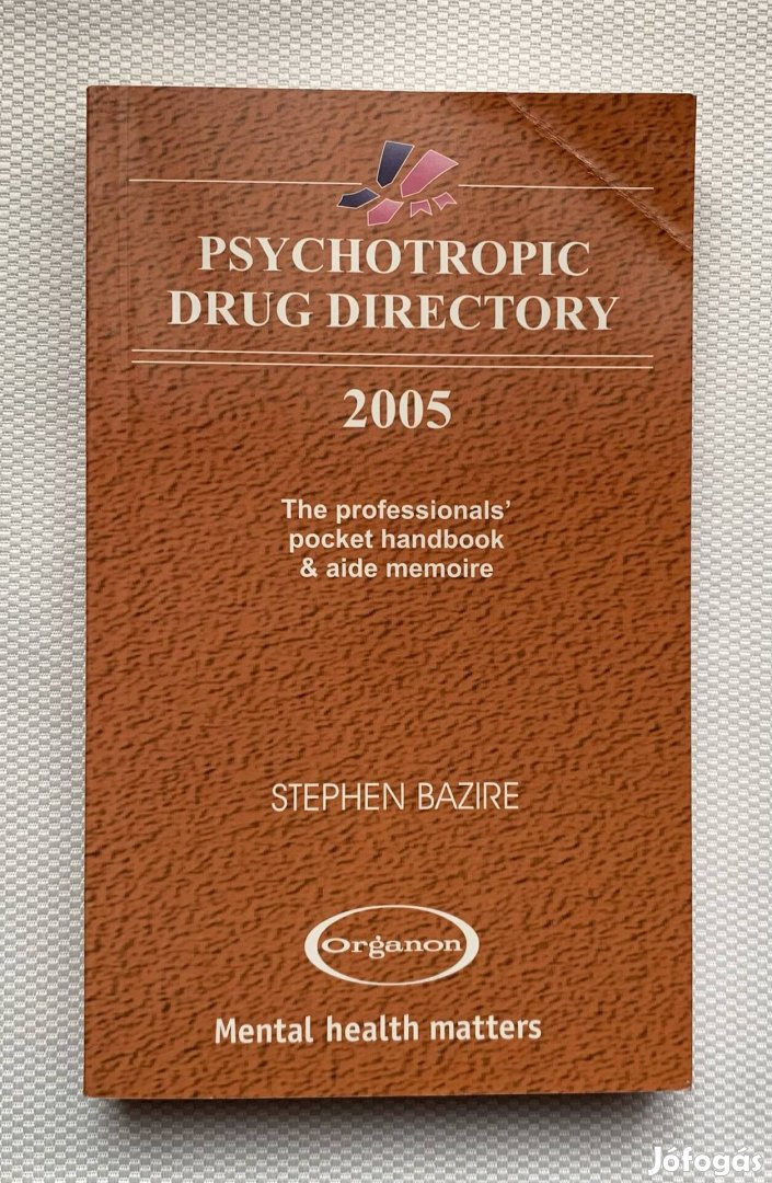 Stephen Bazire: Psychotropic Drug Directory (orvosi szakkönyv)