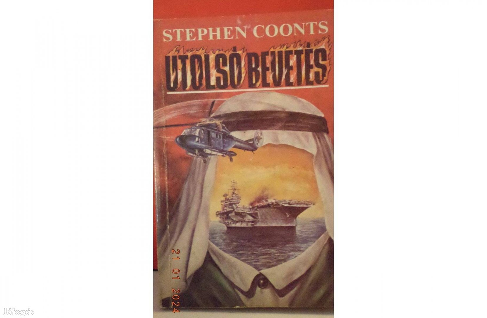 Stephen Coonts: Utolsó bevetés