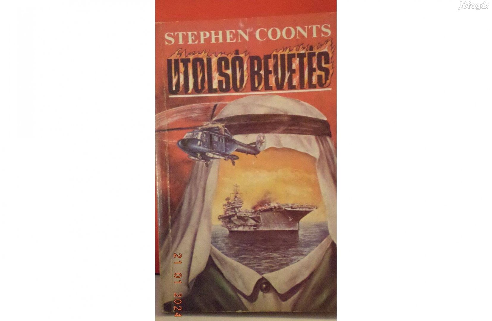 Stephen Coonts: Utolsó bevetés