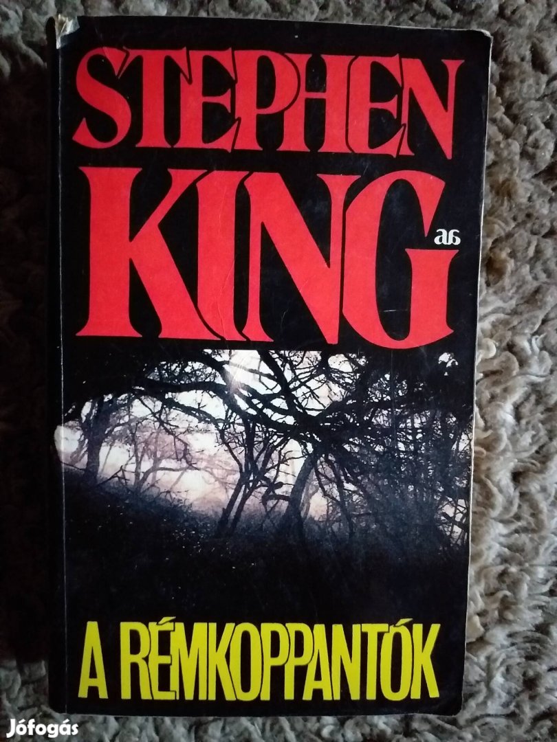 Stephen King: A rémkoppantók