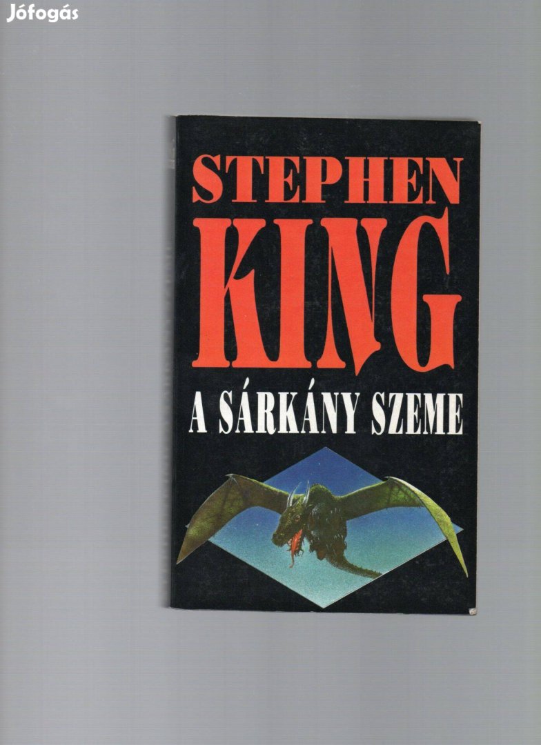 Stephen King: A sárkány szeme - újszerű