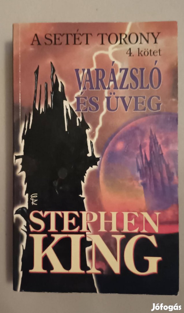 Stephen King, A setét torony 4. Varázsló és üveg