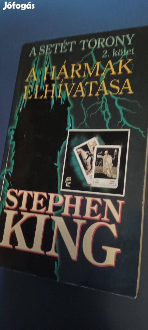 Stephen King - A setét torony 2. A hármak elhívatása