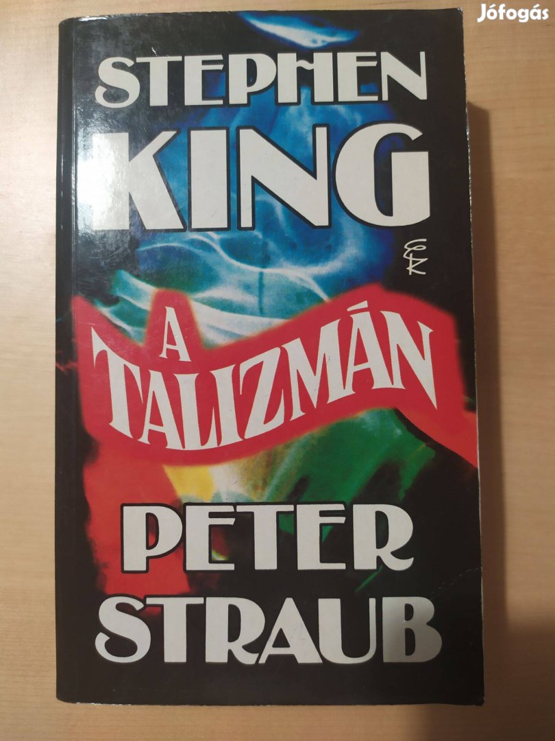 Stephen King - Peter Straub: A talizmán