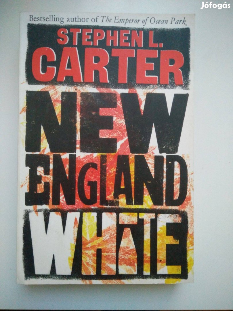 Stephen L. Carter - New England White