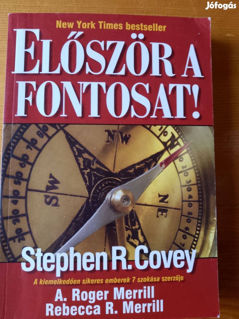 Stephen R. Covey Először a fontosat / könyv New York Times bestseller
