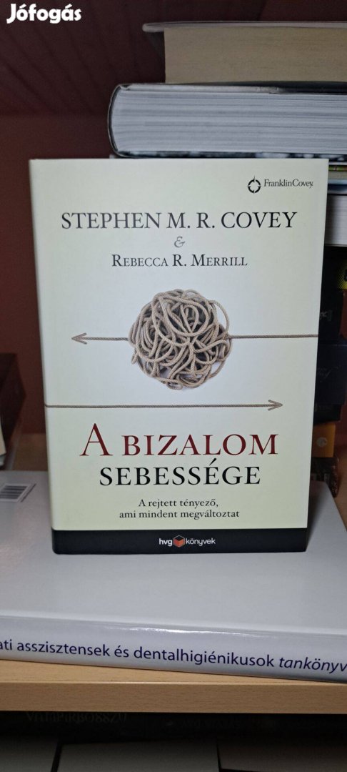 Stephen R. Covey: A bizalom sebessége