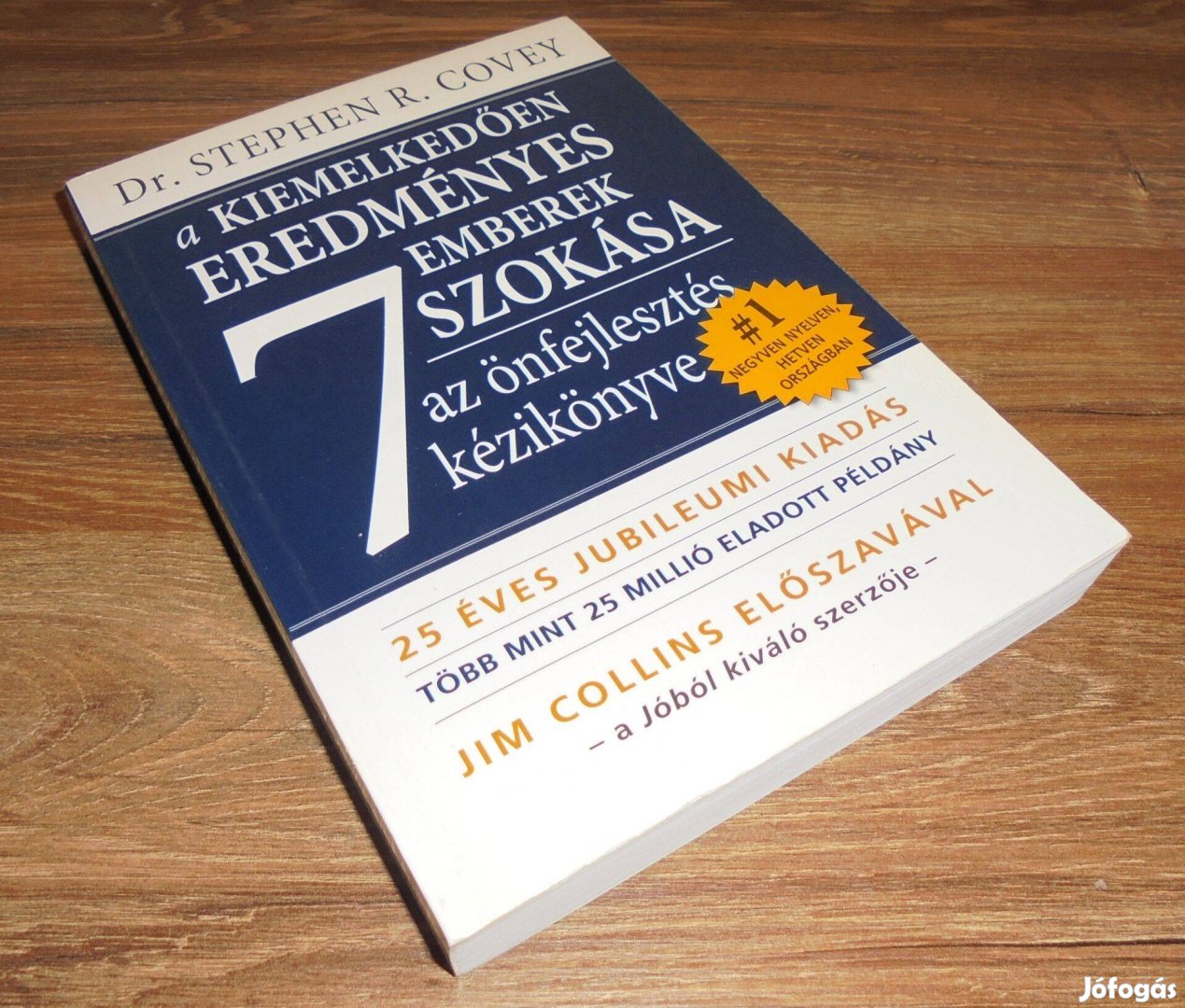 Stephen R. Covey: A kiemelkedően eredményes emberek 7 szokása