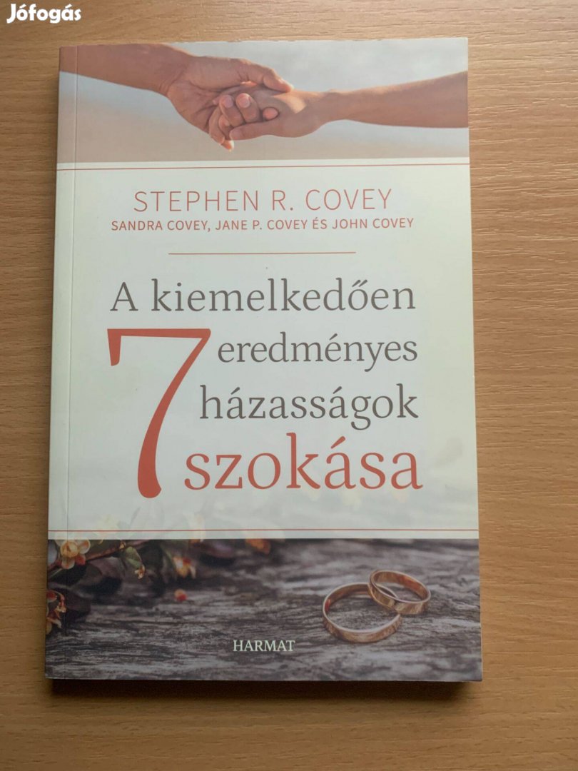 Stephen R. Covey: A kiemelkedően eredményes házasságok 7 szokása