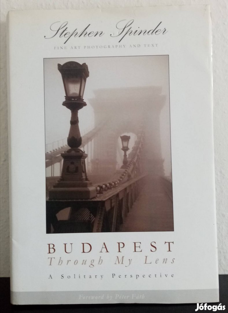 Stephen Spinder - Budapest Througb My Lens.. könyv eladó 