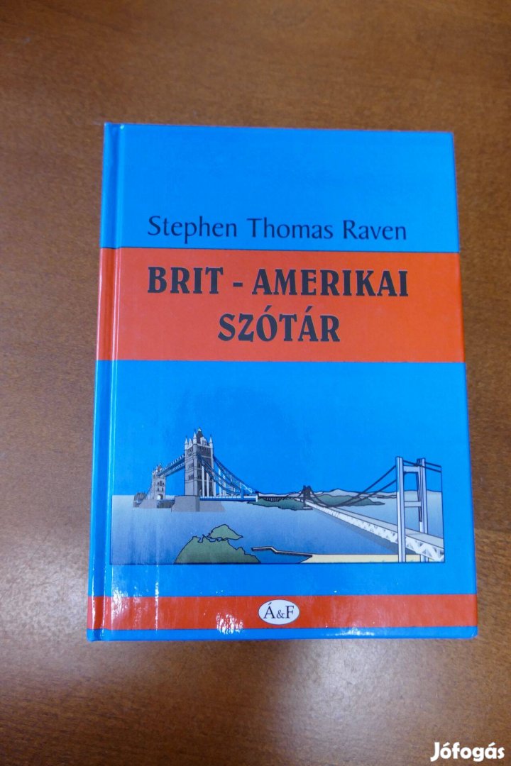 Stephen Thomas Raven : Brit-Amerikai szótár