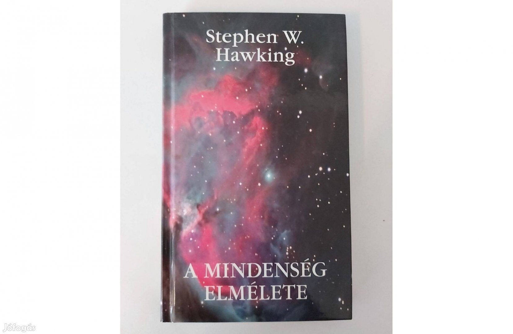 Stephen W. Hawking: A mindenség elmélete