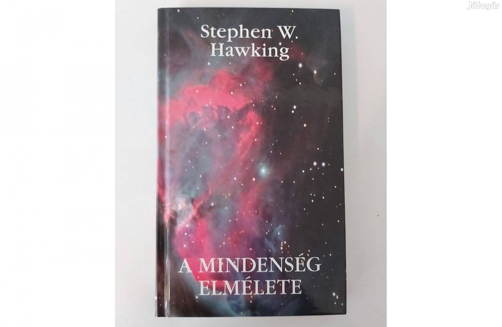 Stephen W. Hawking: A mindenség elmélete