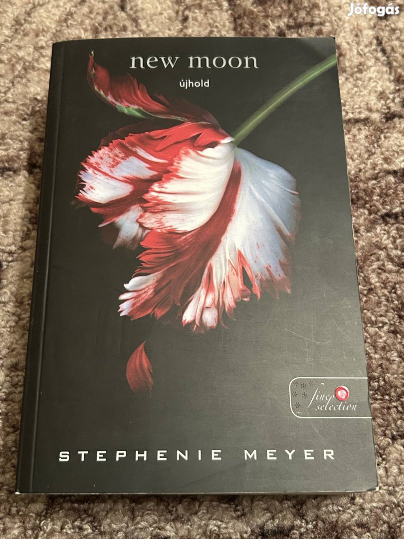 Stephenie Meyer: New Moon - Újhold
