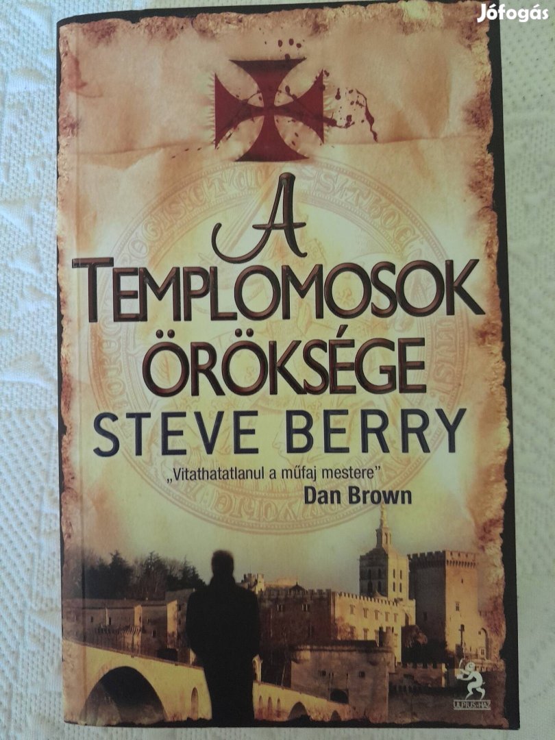 Steve Berry: A templomosok öröksége
