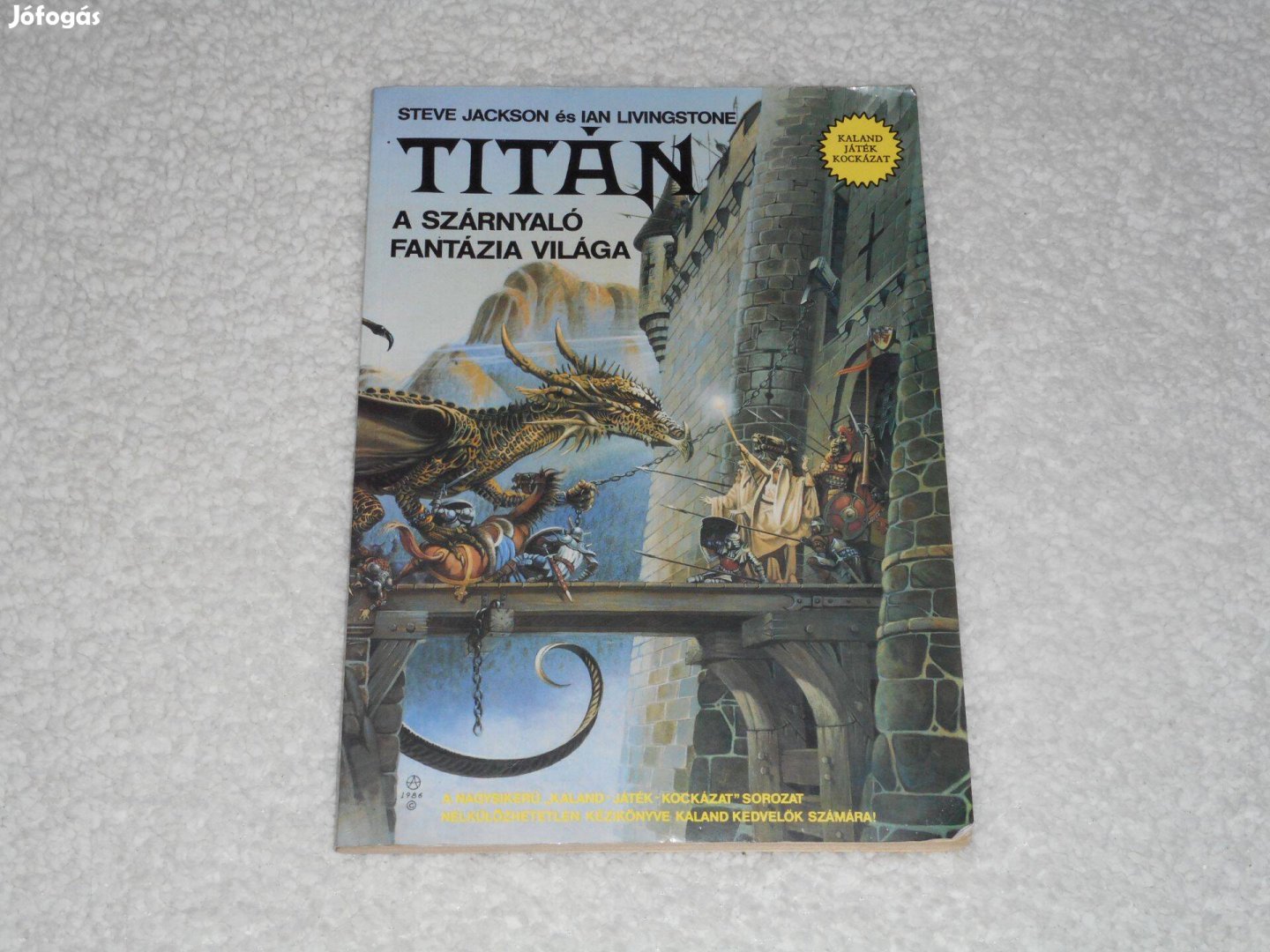 Steve Jackson Titán A szárnyaló fantázia világa Kaland játék kockázat