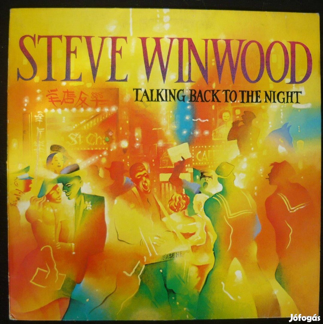 Steve Winwood: Talking back to the night (német nyomású LP)