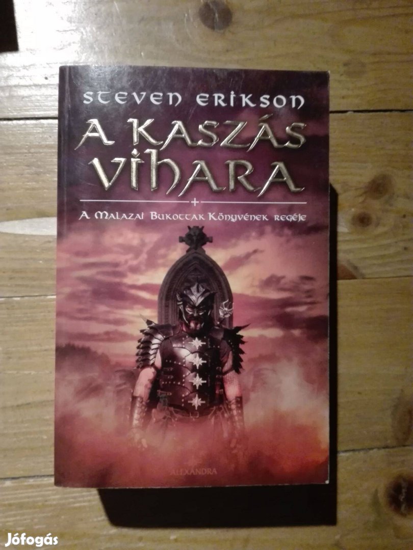 Steven Erikson: A kaszás vihara (Malazai Bukottak)