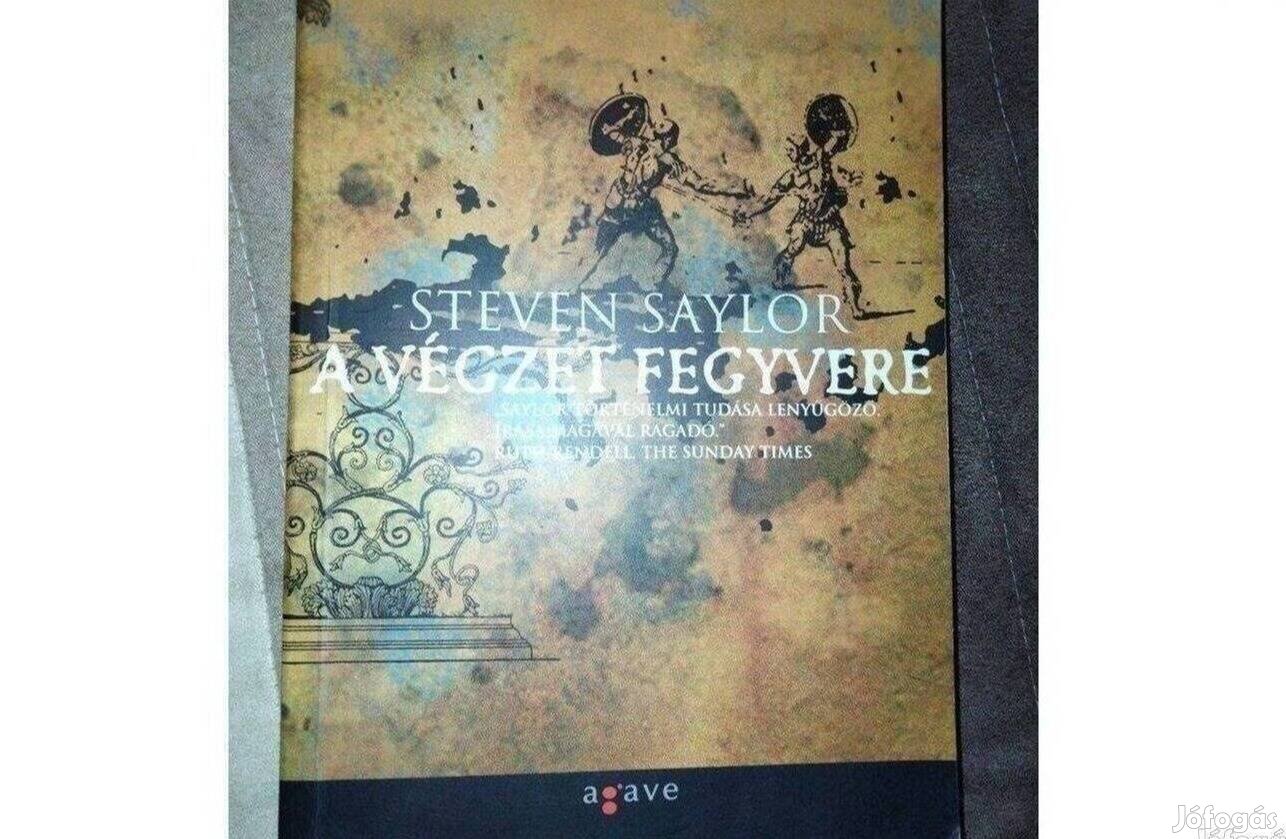 Steven Saylor : A végzet fegyvere