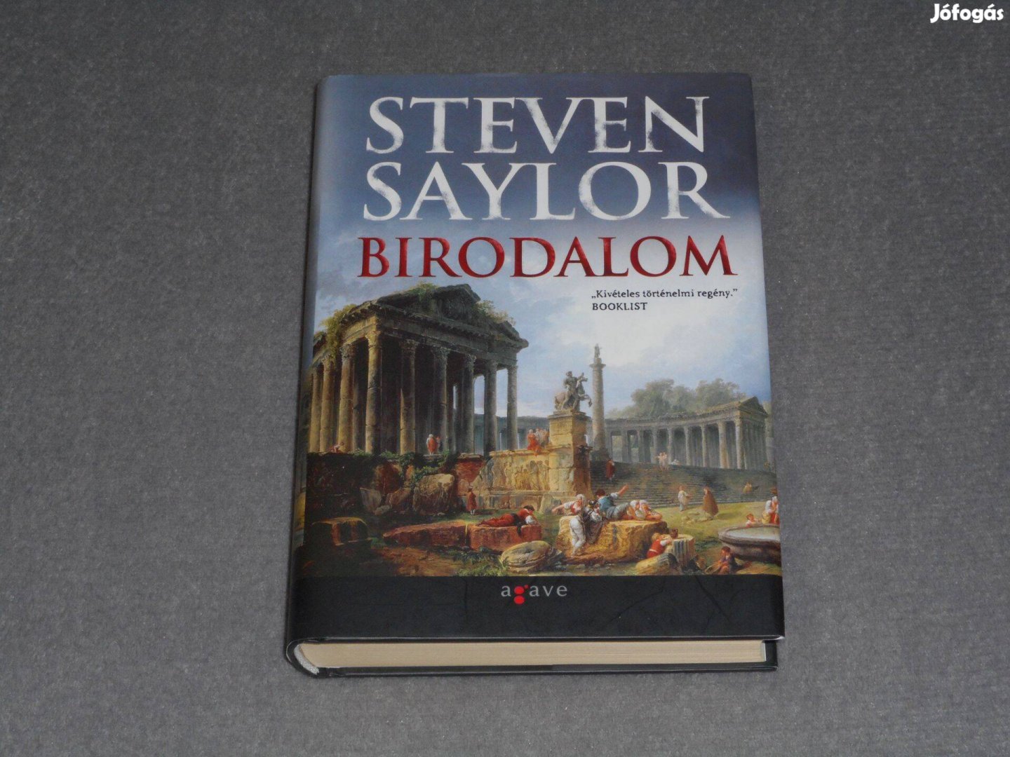 Steven Saylor - Birodalom - A császárkori Róma regénye (Ritka!)