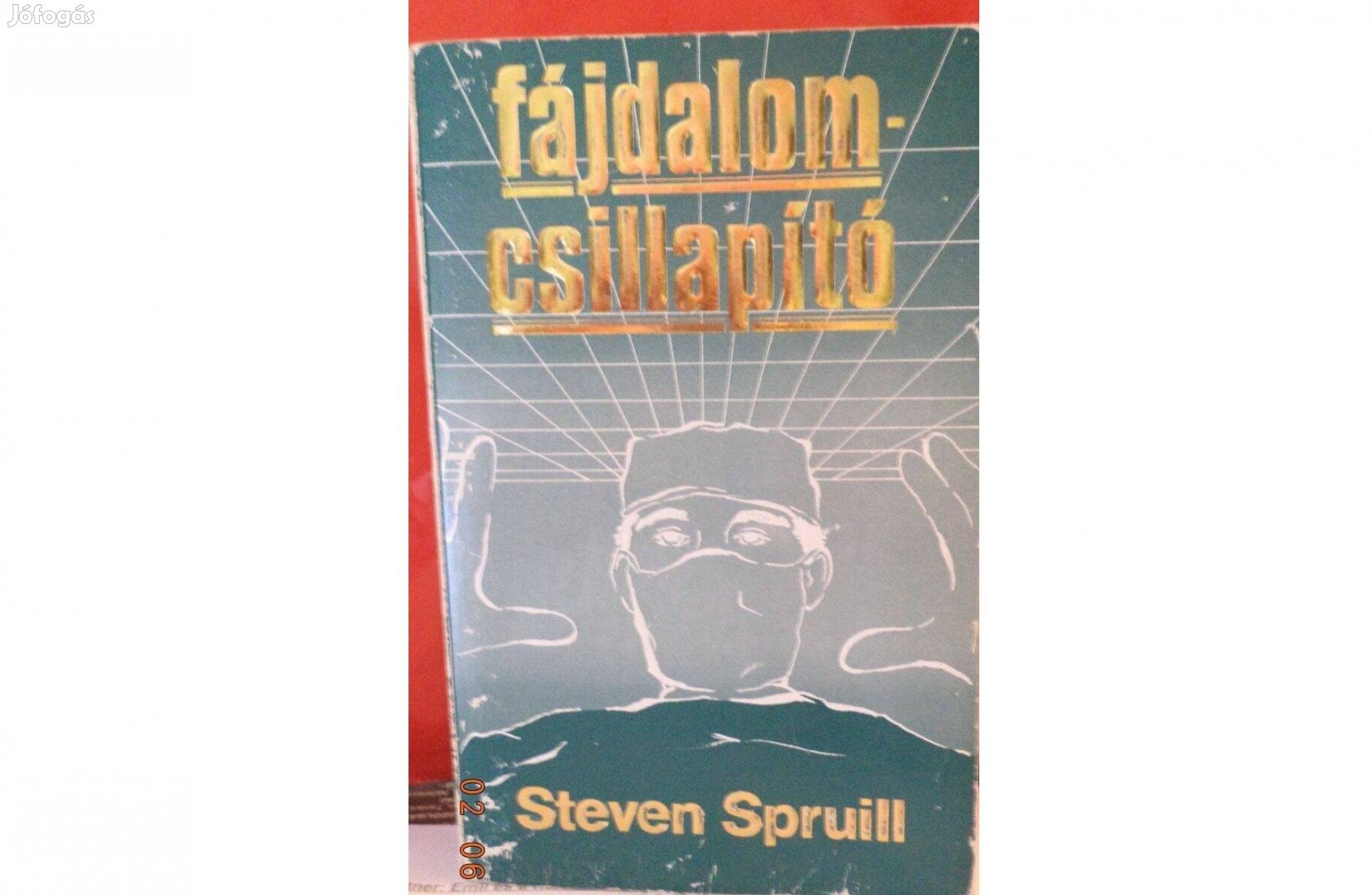 Steven Spruuill: Fájdalom csillapító