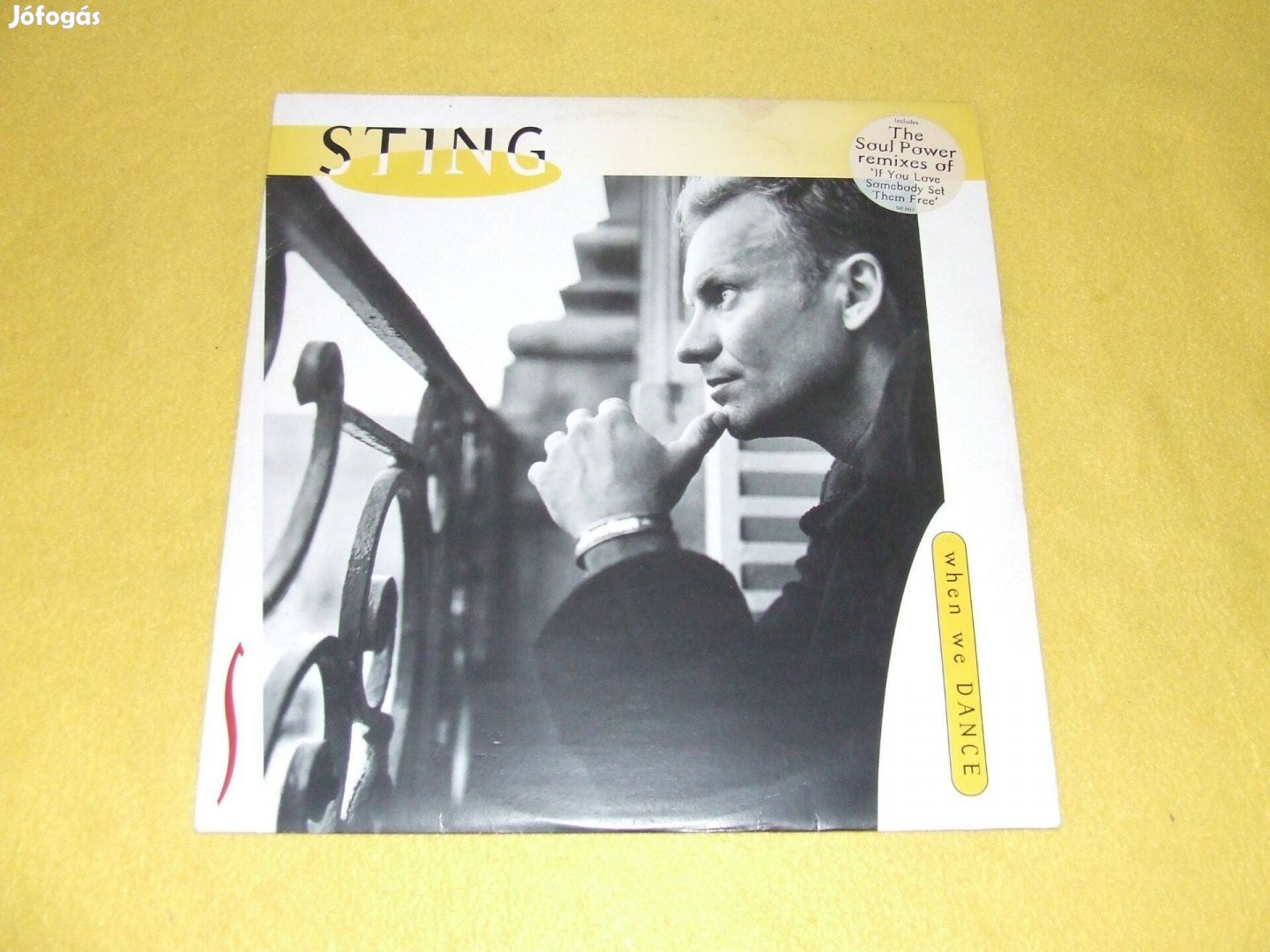 Sting: If You Love Somebody Set Them Free / When We Dance - 45rpm maxi