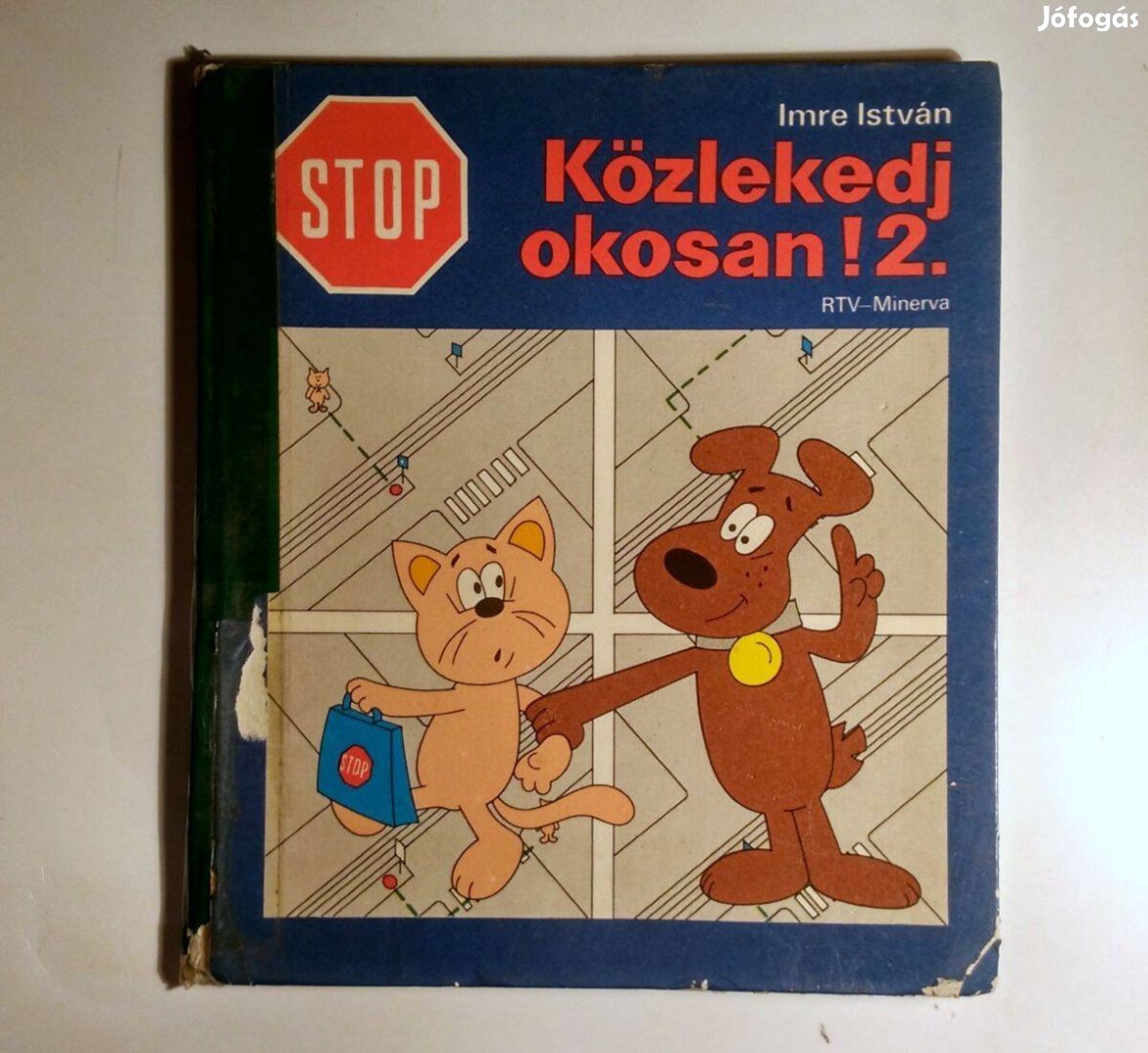 Stop! Közlekedj Okosan! 2. (Imre István) 1981 (9kép+tartalom)
