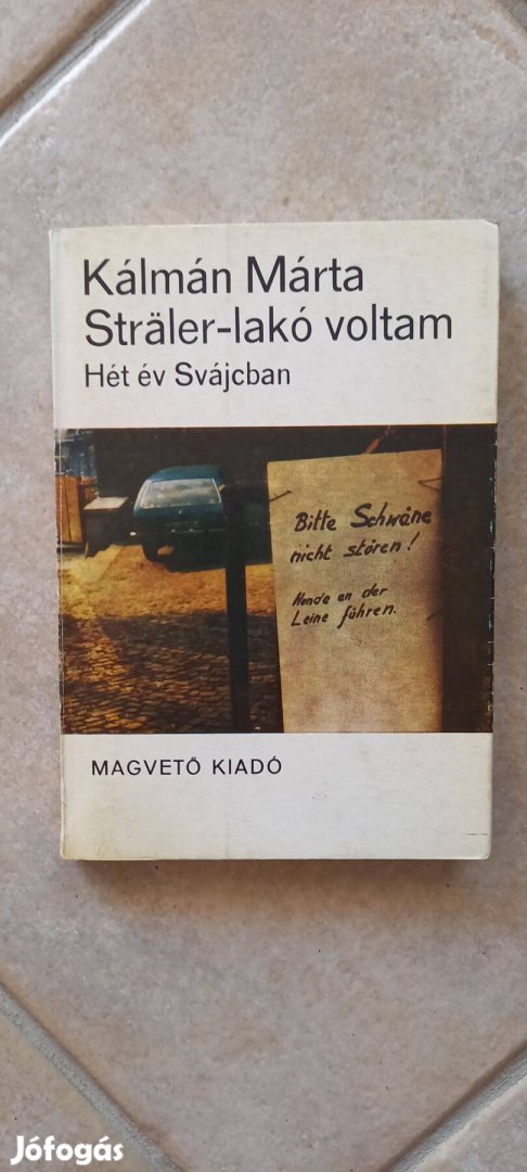 Straler lakó voltam - 7 év Svájcban