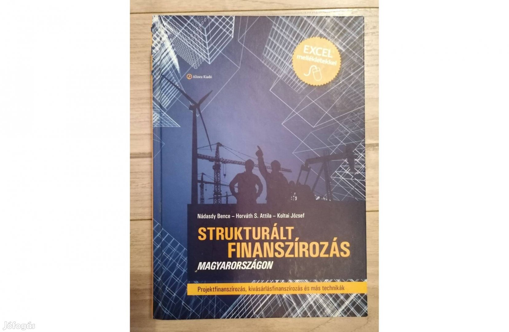 Strukturált finanszírozás Magyarországon Nádasdy, Horváth, Koltai