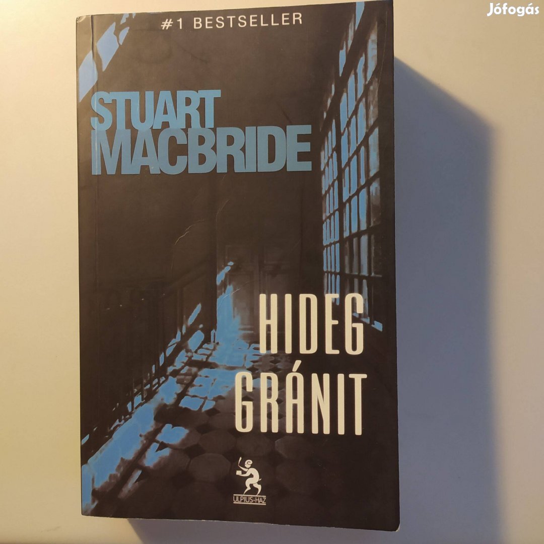 Stuart Macbride: Hideg gránit