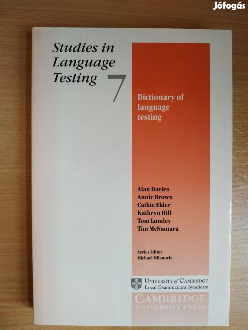 Studies in Language Testing 7. Dictionary of language testing