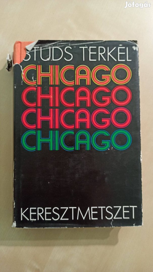 Studs Terkel - Chicago, keresztmetszet