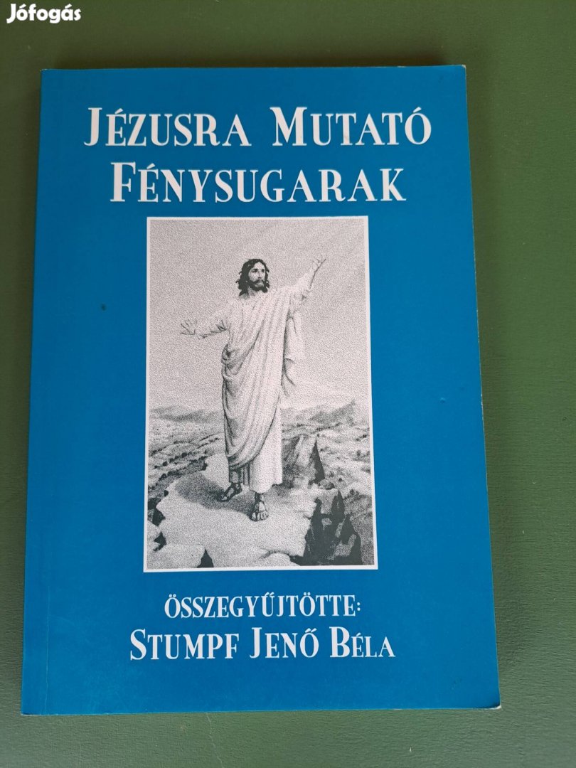 Stumpf Jenő Béla: Jézusra mutató fénysugarak