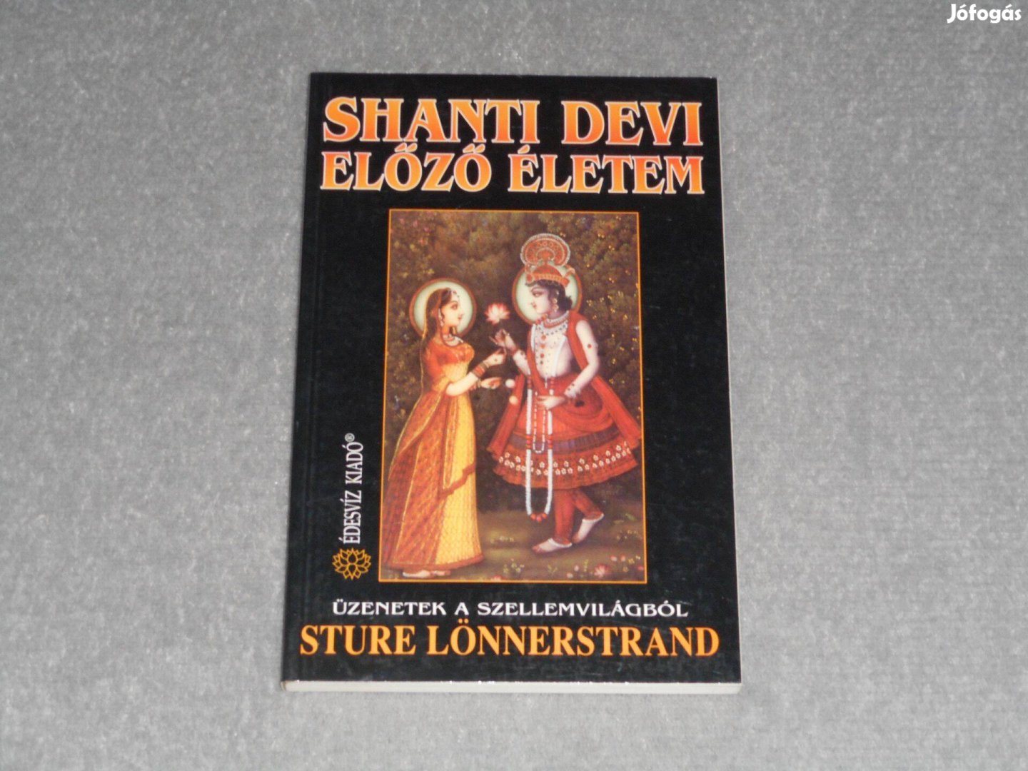 Sture Lönnerstrand - Shanti Devi Előző életem