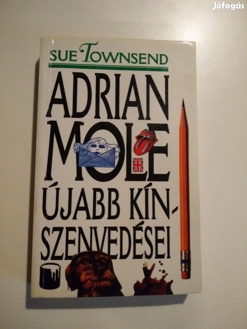 Sue Townsend - Adrian Mole újabb kínszenvedései Adrian Mole