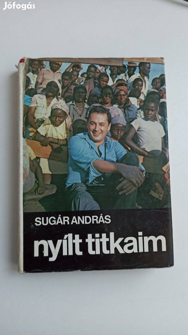 Sugár András - Nyílt titkaim