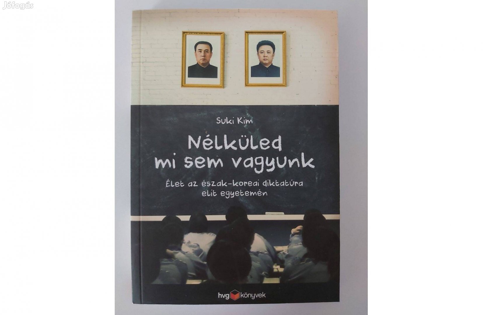 Suki Kim: Nélküled mi sem vagyunk