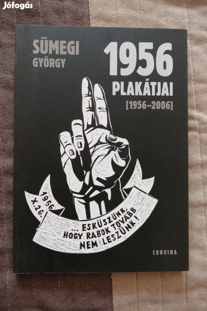 Sümegi György : 1956 plakátjai