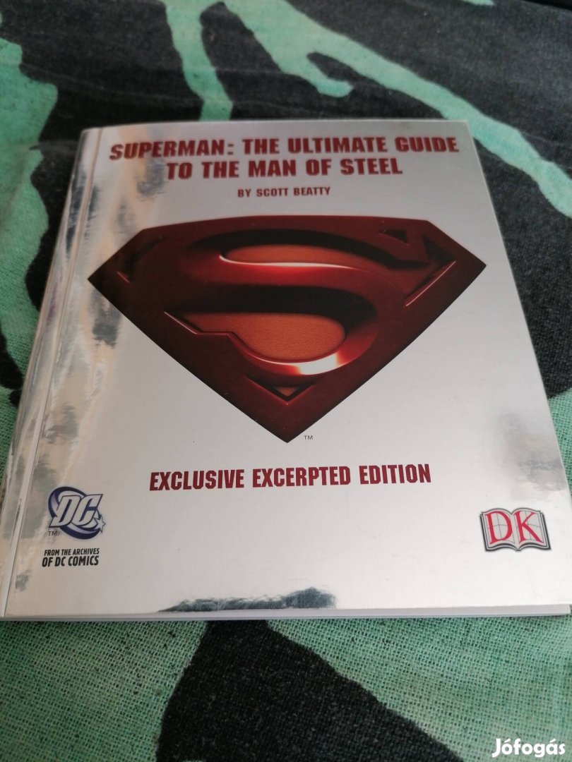 Superman - The ultimate guide to the man of steel 