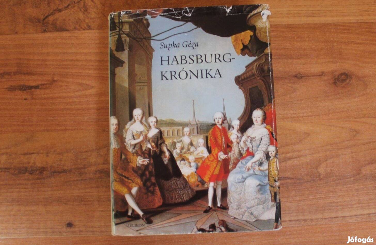 Supka Géza - Habsburg krónika