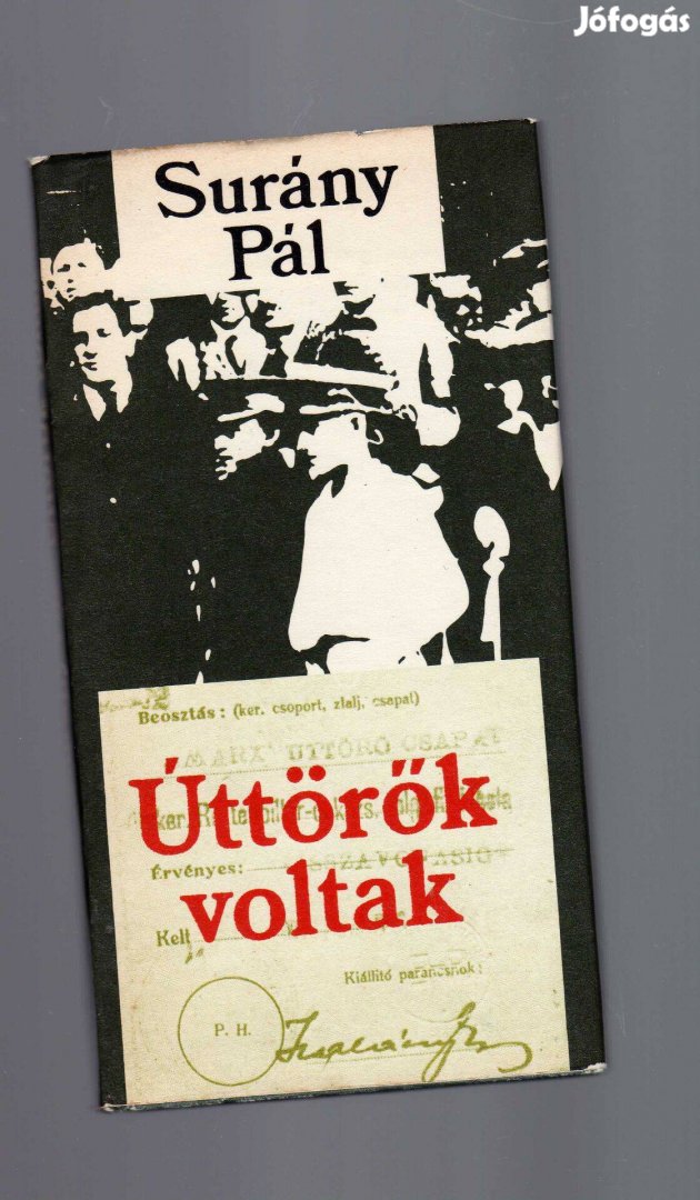 Surány Pál: Úttörők voltak - újszerű állapotú