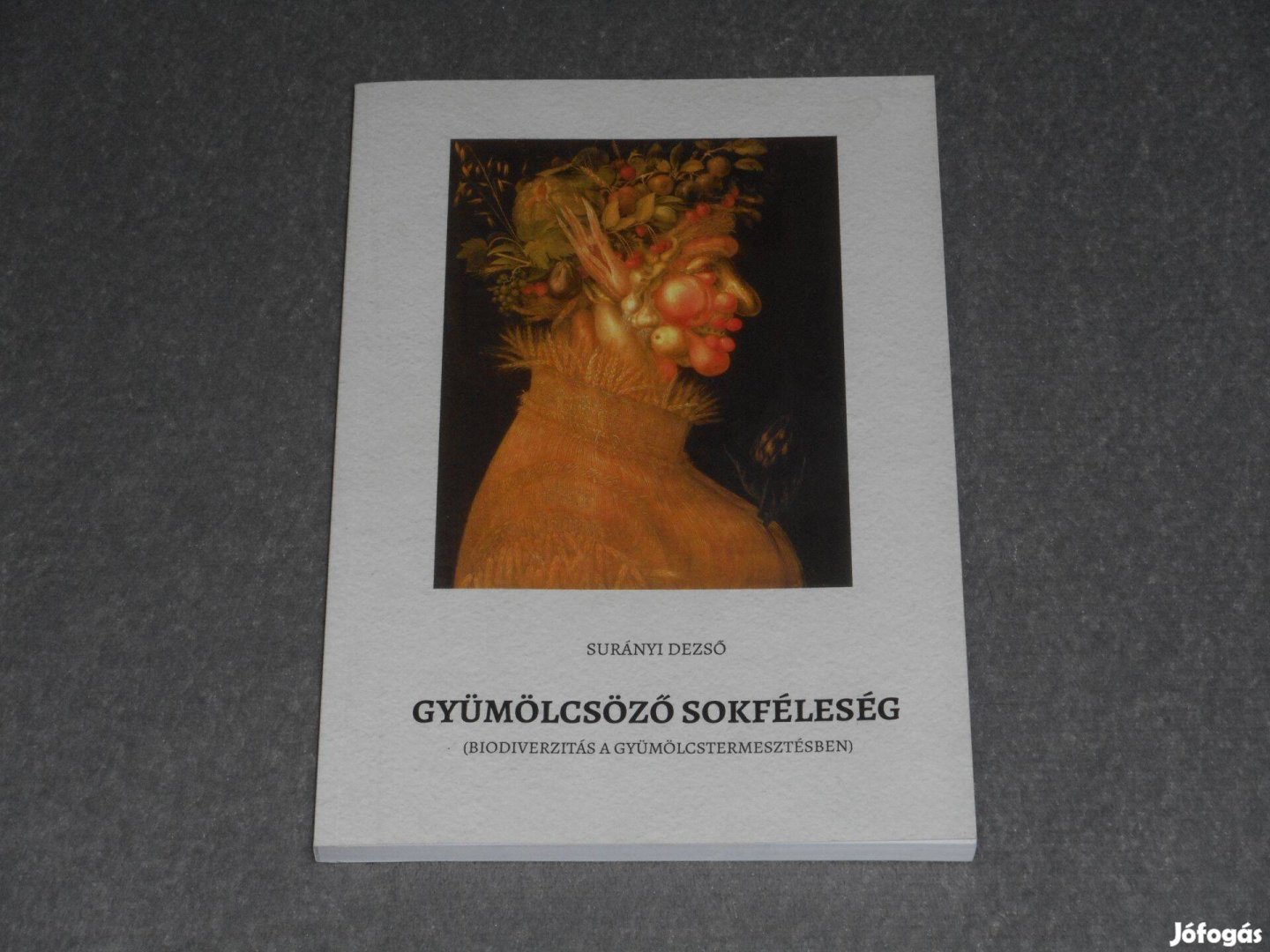 Surányi Dezső Gyümölcsöző sokféleség Biodiverzitás