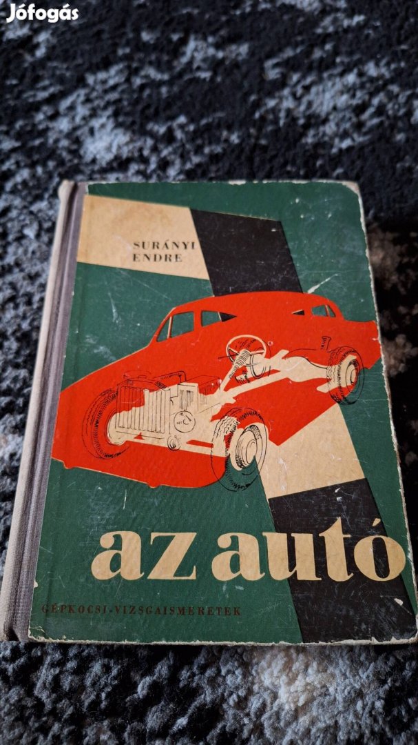 Surányi Endre Az autó című könyv gépkocsi régi szakkönyv