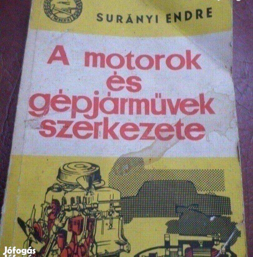 Surányi Endre könyv A motorok és gépjárművek szerkezete